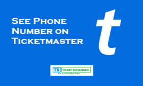 See Phone Number on Ticketmaster 