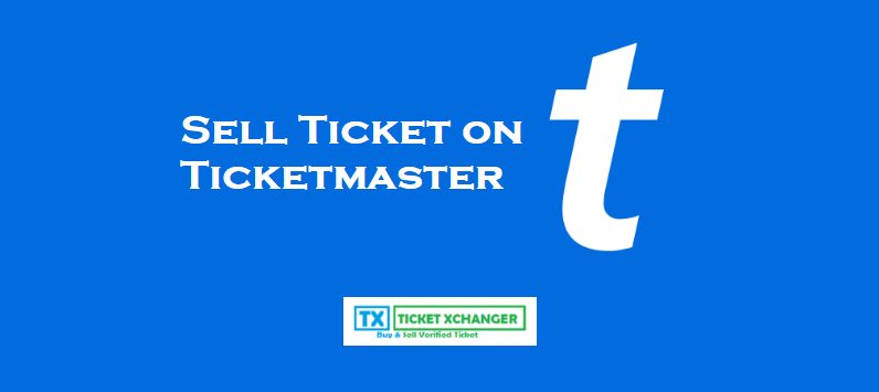 Sell Ticket on Ticketmaster